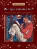 Por Que Amamos Ler?