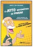 Jeito Matematico de Pensar, O