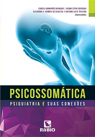 Psicossomatica - Psiquiatria e Suas Conexoes