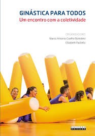 Ginastica para Todos - Um Encontro com a Coletividade