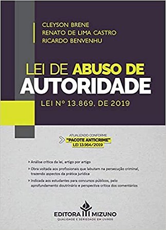 Lei de Abuso de Autoridade: Lei n  13.869, de 2019