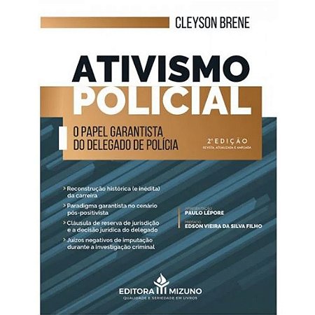 Ativismo Policial-o Papel Garantista do Delegado D