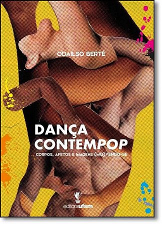 Danca Contempop. Corpos, Afetos e Imagens (mo)vendo-se