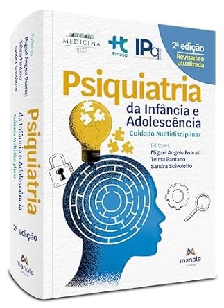 Psiquiatria da Infância e Adolescência - 2  Edição