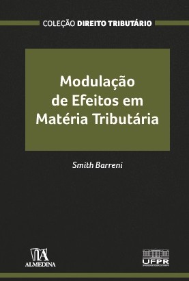 Modulacao de Efeitos em Materia Tributaria