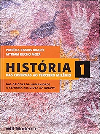 Historia - das Cavernas ao Terceiro Milenio - Volume 1