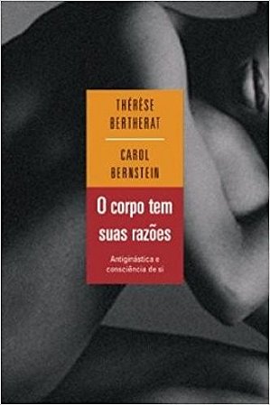 Corpo Tem Suas Razoes, O