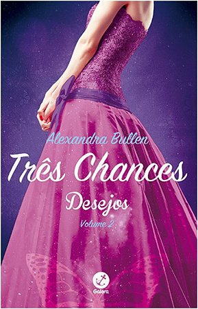 Tres Chances - Desejos - Vol. 2