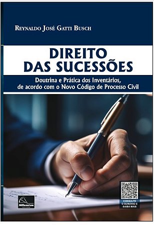 Direito das Sucessoes-  Doutrina e Pratica dos Inventarios, de Acordo com O