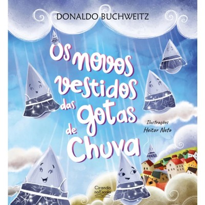 Novos Vestidos das Gotas de Chuva, os
