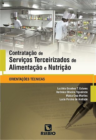 Contratacao de Servicos Terceirizados de Alimentacao e Nutricao: Orientacoe
