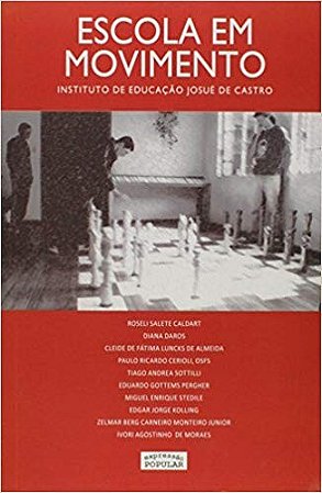 Escola em Movimento - Instituto de Educacao Josue de Castro
