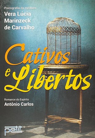Cativos e Libertos