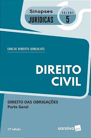 Direito Civil -  Direito das Obrigacoes - Parte Geral  - Vol. 5