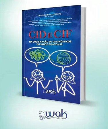 Cid e Cif - na Codificacao de Diagnosticos em Saude Funcional