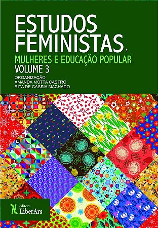 Estudos Feministas: Mulheres e Educacao Popular: Vol. 3
