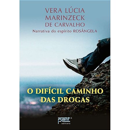 Dificil Caminho das Drogas, O