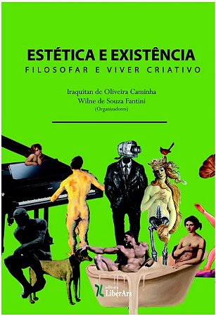 Estetica e Existencia: Filosofar e Viver Criativo