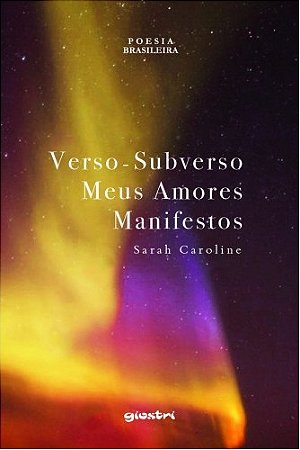 Verso-subverso - Meus Amores Manifestos