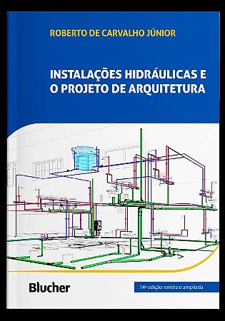 Instalacoes Hidraulicas e o Projeto de Arquitetura