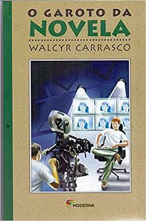 Garoto da Novela, o - Col.veredas
