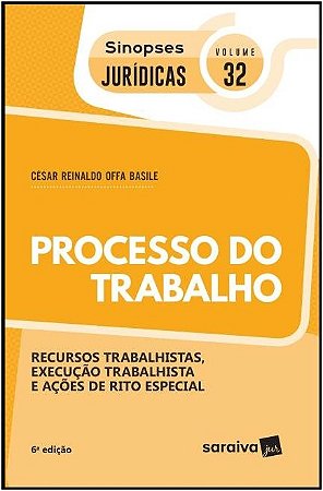 Processo do Trabalho - Recursos Trabalhistas, Execucao Trabalhista e Acoes