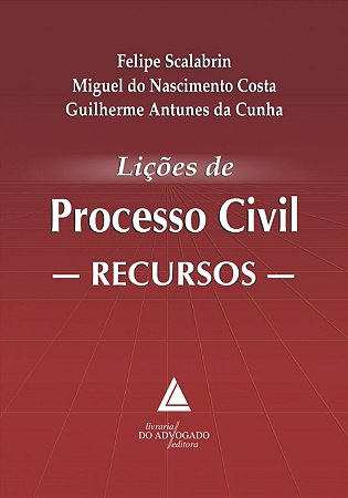 Licoes de Processo Civil: Recursos