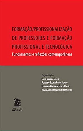 Formacao/profissionalizacao de Professores e Formacao Profissional e Tecnol
