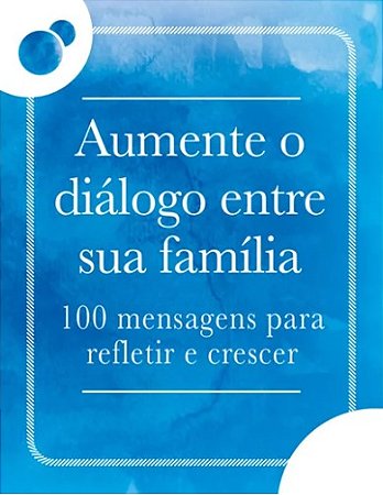 Aumente o Dialogo entre Sua Familia