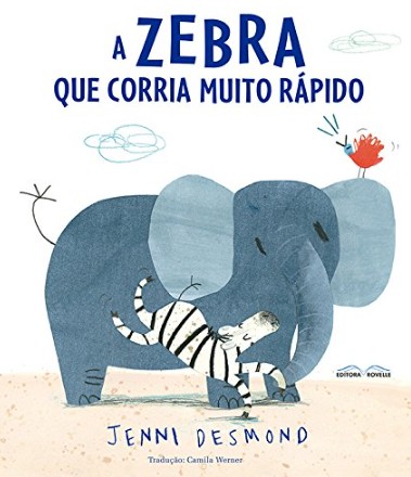 Zebra Que Corria Muito Rapido, A