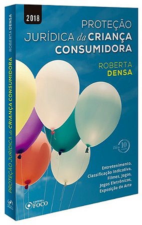 Protecao Juridica da Crianca Consumidora