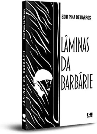Lâminas da Barbárie