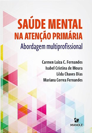 Saude Mental na Atencao Primaria: Abordagem Multiprofissional