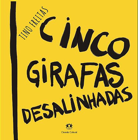 Cinco Girafas Desalinhadas