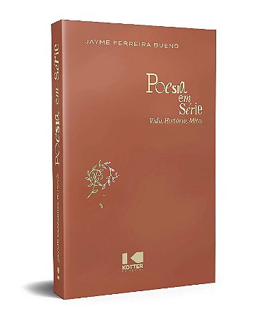 Poesia em Série: Vida, História, Mito