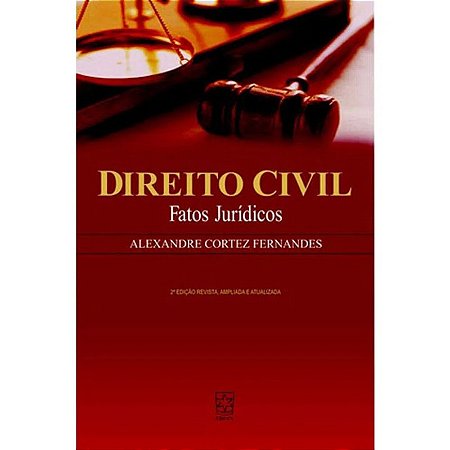 Direito Civil: Fatos Jurídicos