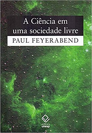 Ciencia em Uma Sociedade Livre, A