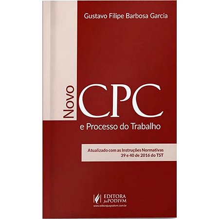 Novo Cpc e o Processo do Trabalho, O