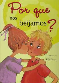 Por Que Nos Beijamos?