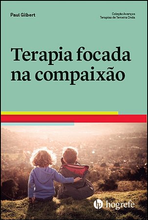Terapia Focada na Compaixão