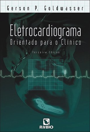 Eletrocardiograma Orientado para o Clinico