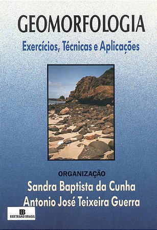Geomorfologia - Exercicios, Tecnicas e Aplicacoes