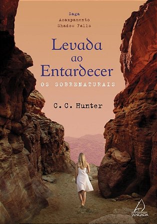 Levada ao Entardecer: os Sobrenaturais - Vol. 3