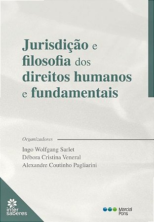 Jurisdicao e Filosofia dos Direitos Humanos e Fundamentais