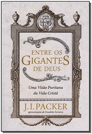 Entre os Gigantes de Deus