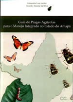 Guia de Pragas Agricolas para o Manejo Integrado no Estado do Amapa