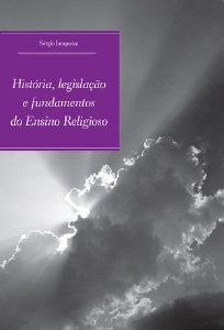 Historia, Legislacao e Fundamentos do Ensino Religioso