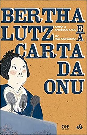 Bertha Lutz e a Carta da onu