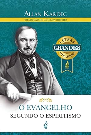 Evangelho Segundo o Espiritismo, O