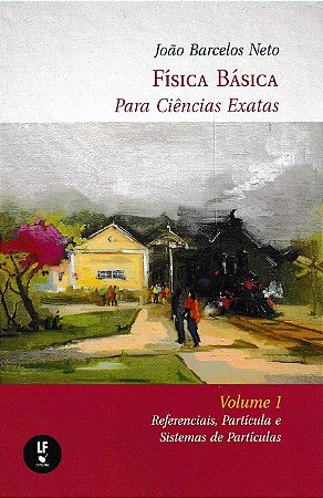 Fisica Basica para Ciencias Exatas: Vol. 1